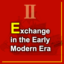 II. Exchange in the Early Modern Era