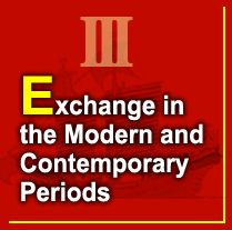 Ⅲ. Exchange in the Modern and Contemporary Periods
